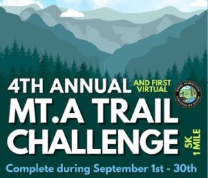 White text reads: Fourth annual and first virtual Mount A Trail Challenge 5k and 1 mile. Complete during September 1st through 30th.