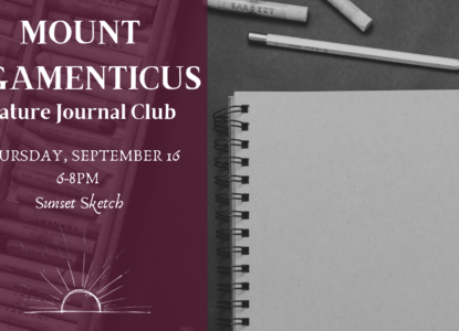 Mount A Nature Journal Club September 16, Sunset Sketch 6-8pm